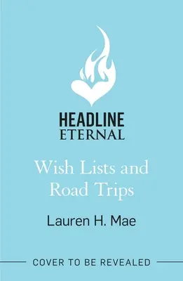 Listă de dorințe și călătorii - Wish Lists and Road Trips