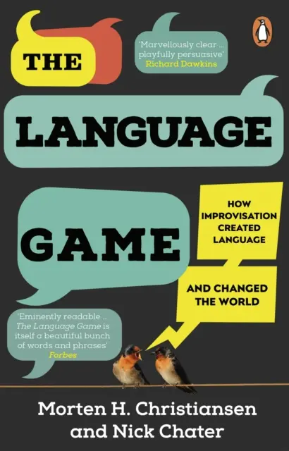 Language Game - Cum improvizația a creat limbajul și a schimbat lumea - Language Game - How improvisation created language and changed the world