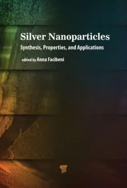 Nanoparticule de argint: Sinteză, proprietăți și aplicații - Silver Nanoparticles: Synthesis, Properties, and Applications