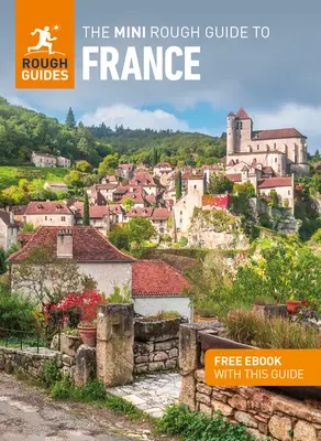 Mini Rough Guide to France (Ghid de călătorie cu carte gratuită) - The Mini Rough Guide to France (Travel Guide with Free Book)