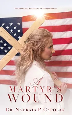 Rana unui martir: Interpretarea Scripturii în persecuție - A Martyr's Wound: Interpreting Scripture in Persecution