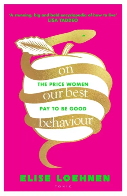On Our Best Behaviour - Prețul pe care femeile îl plătesc pentru a fi cuminți - On Our Best Behaviour - The Price Women Pay to Be Good