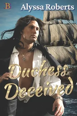 Ducesa înșelată - Duchess Deceived