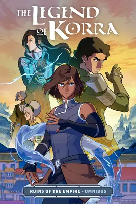 Legenda lui Korra: Ruinele Imperiului Omnibus - The Legend of Korra: Ruins of the Empire Omnibus