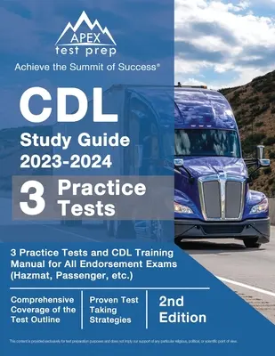 CDL Study Guide 2023-2024: 3 teste practice și CDL Training Manual Book pentru toate examenele de autorizare (Hazmat, pasageri etc.) [ediția a 2-a] - CDL Study Guide 2023-2024: 3 Practice Tests and CDL Training Manual Book for All Endorsement Exams (Hazmat, Passenger, etc.) [2nd Edition]