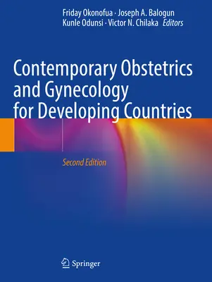 Obstetrică și ginecologie contemporană pentru țările în curs de dezvoltare - Contemporary Obstetrics and Gynecology for Developing Countries