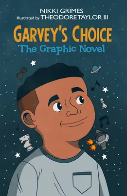 Alegerea lui Garvey: Romanul grafic - Garvey's Choice: The Graphic Novel