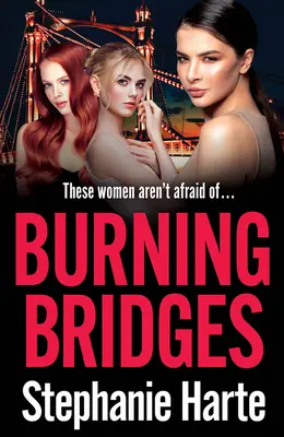 Poduri în flăcări - Burning Bridges