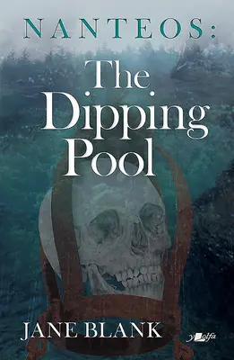 Nanteos: Bazinul de înmuiere - Nanteos: The Dipping Pool