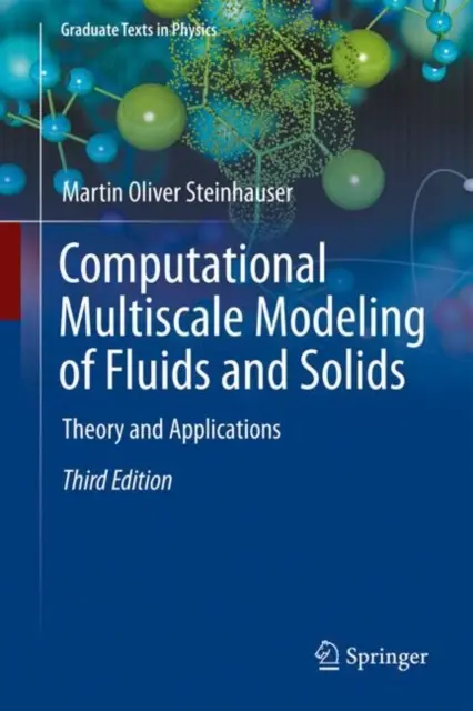 Computational Multiscale Modeling of Fluids and Solids: Teorie și aplicații - Computational Multiscale Modeling of Fluids and Solids: Theory and Applications