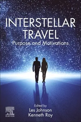 Călătoriile interstelare: Scop și motivații - Interstellar Travel: Purpose and Motivations