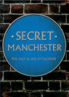Manchester secret - Secret Manchester