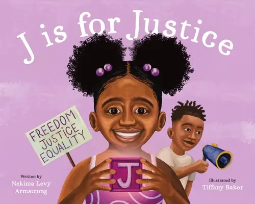 J de la Justiție: O carte de justiție socială pentru copii - J Is for Justice: A Social Justice Book for Kids