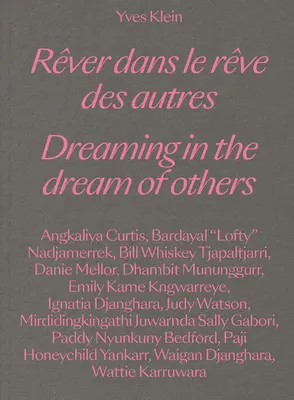 Yves Klein: Visând în visul altora - Yves Klein: Dreaming in the Dream of Others