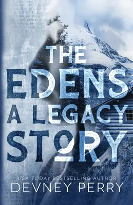 Edens - O poveste a moștenirii - The Edens - A Legacy Story