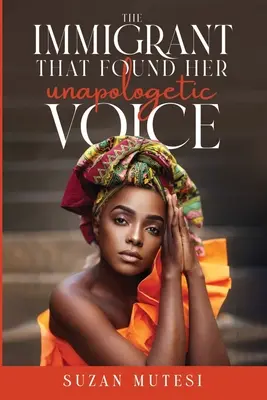 Imigrantul care și-a găsit o voce neapologetică - The Immigrant That Found Her Unapologetic Voice