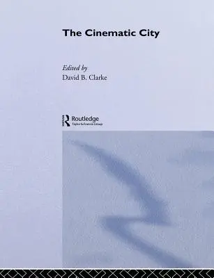 Orașul cinematografic - The Cinematic City
