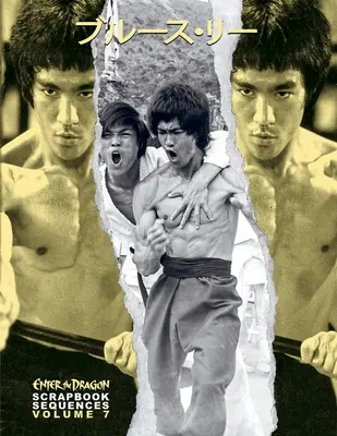 Bruce Lee ETD Scrapbook secvențe Vol 7 - Bruce Lee ETD Scrapbook sequences Vol 7