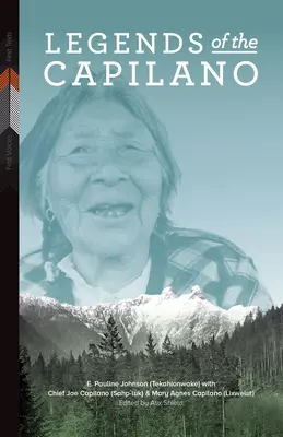 Legendele din Capilano (Johnson (Tekahionwake) E. Pauline) - Legends of the Capilano (Johnson (Tekahionwake) E. Pauline)