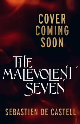 Cei șapte răuvoitori - The Malevolent Seven