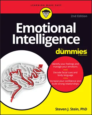 Inteligența emoțională pentru manechine - Emotional Intelligence for Dummies