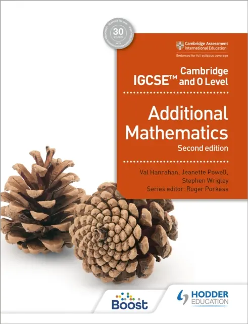 Cambridge Igcse and O Level Additional Mathematics Ediția a doua - Cambridge Igcse and O Level Additional Mathematics Second Edition