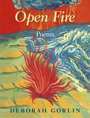 Foc deschis: Poezii - Open Fire: Poems