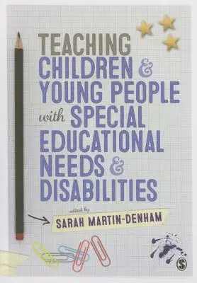 Predarea copiilor și tinerilor cu nevoi educaționale speciale și dizabilități - Teaching Children & Young People with Special Educational Needs & Disabilities