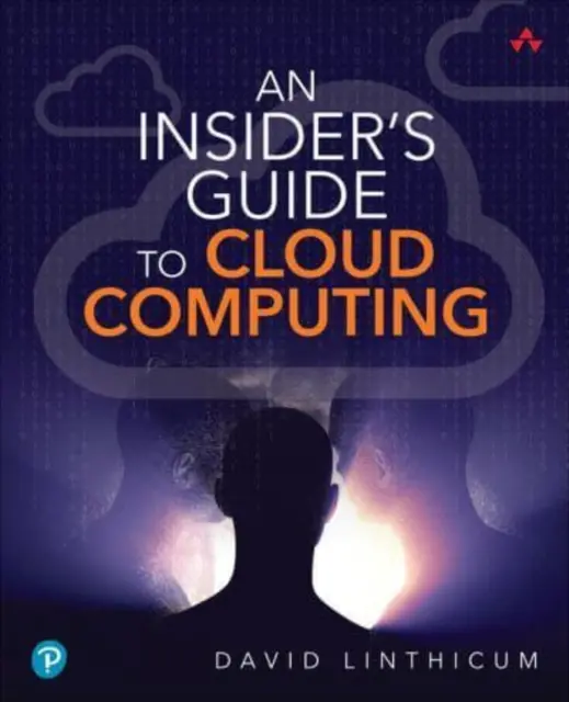 Ghidul unui cunoscător al cloud computing-ului - An Insider's Guide to Cloud Computing