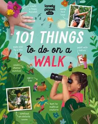 Lonely Planet Kids 101 lucruri de făcut la o plimbare 1 - Lonely Planet Kids 101 Things to Do on a Walk 1