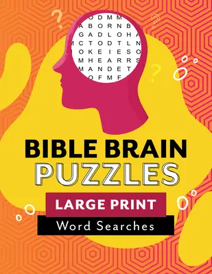 Puzzle-uri biblice pentru creier: Căutări de cuvinte cu caractere mari - Bible Brain Puzzles: Large Print Word Searches