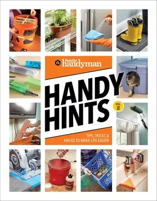 Family Handyman Handy Hints, volumul 2 - Family Handyman Handy Hints, Volume 2