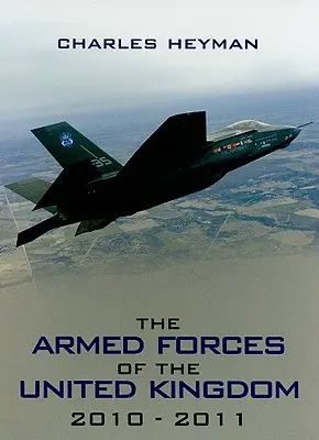 Forțele armate ale Regatului Unit 2010 -2011, The - Armed Forces of the United Kingdom 2010 -2011, The