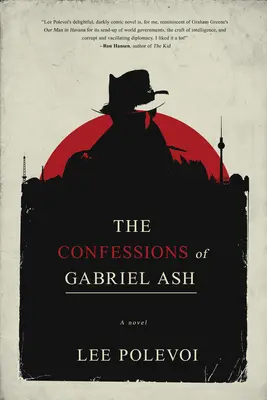 Confesiunile lui Gabriel Ash (The Confessions of Gabriel Ash) - The Confessions of Gabriel Ash