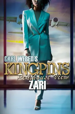 Kingpins a lui Carl Weber: Penthouse View - Carl Weber's Kingpins: Penthouse View