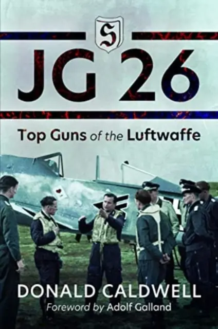 JG 26: Tunurile de top ale Luftwaffe - JG 26: Top Guns of the Luftwaffe