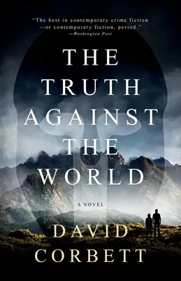 The Truth Against the World (Adevărul împotriva lumii) - The Truth Against the World