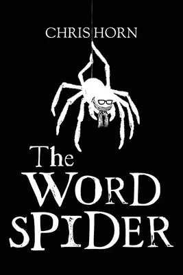 Cronicile Word Spider - The Word Spider Chronicles