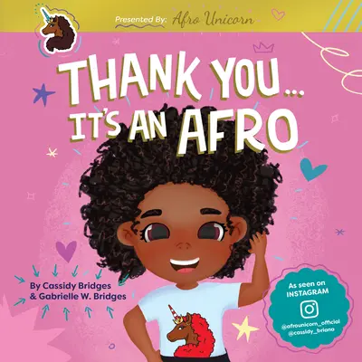 Thank You, It's an Afro (Prezentat de Afro Unicorn) - Thank You, It's an Afro (Presented by Afro Unicorn)