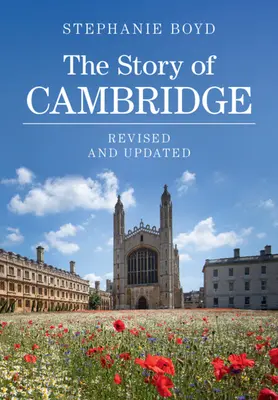Povestea orașului Cambridge - Story of Cambridge