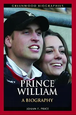 Prințul William: O biografie - Prince William: A Biography