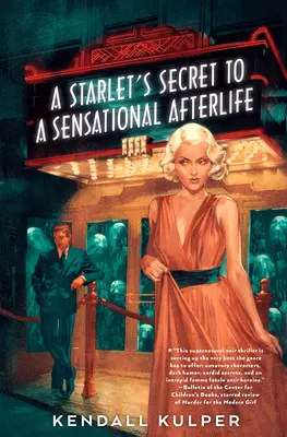 Secretul unei starlete pentru o viață de apoi senzațională - A Starlet's Secret to a Sensational Afterlife