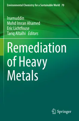Remedierea metalelor grele - Remediation of Heavy Metals