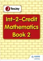 TeeJay Matematică Intermediar 2: Book 2 - TeeJay Intermediate 2 Mathematics: Book 2