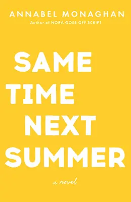 La aceeași oră vara viitoare - Same Time Next Summer