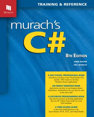 Murach's C# (Ediția a 8-a) - Murach's C# (8th Edition)