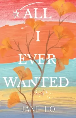 Tot ce mi-am dorit vreodată - All I Ever Wanted