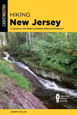 Hiking New Jersey: Un ghid al celor mai bune aventuri de drumeție din acest stat - Hiking New Jersey: A Guide to the State's Greatest Hiking Adventures