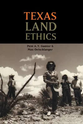 Etica pământului texan - Texas Land Ethics