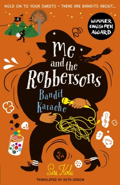 Eu și tâlharii (Me and the Robbersons): Bandit Karaoke - Me and the Robbersons: Bandit Karaoke